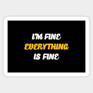 Im fine Sticker